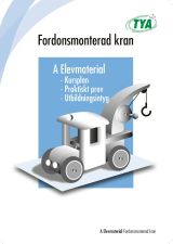 Elevmaterial - Fordonsmonterad kran (för kompetensprov)